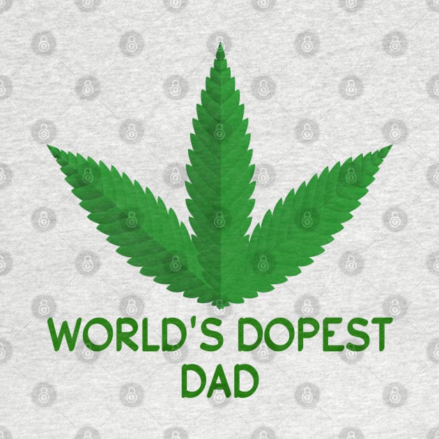 World's Dopest Dad Shirt, Weed World's Dopest Dad T Shirt by slawers